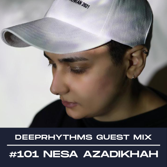#101 Nesa Azadikhah for Deeprhythms Mix Cover