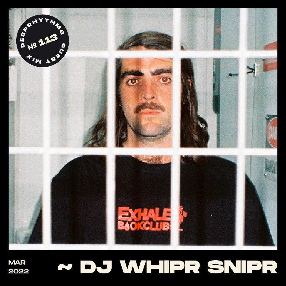 #113 DJ Whipr Snipr for Deeprhythms Mix Cover