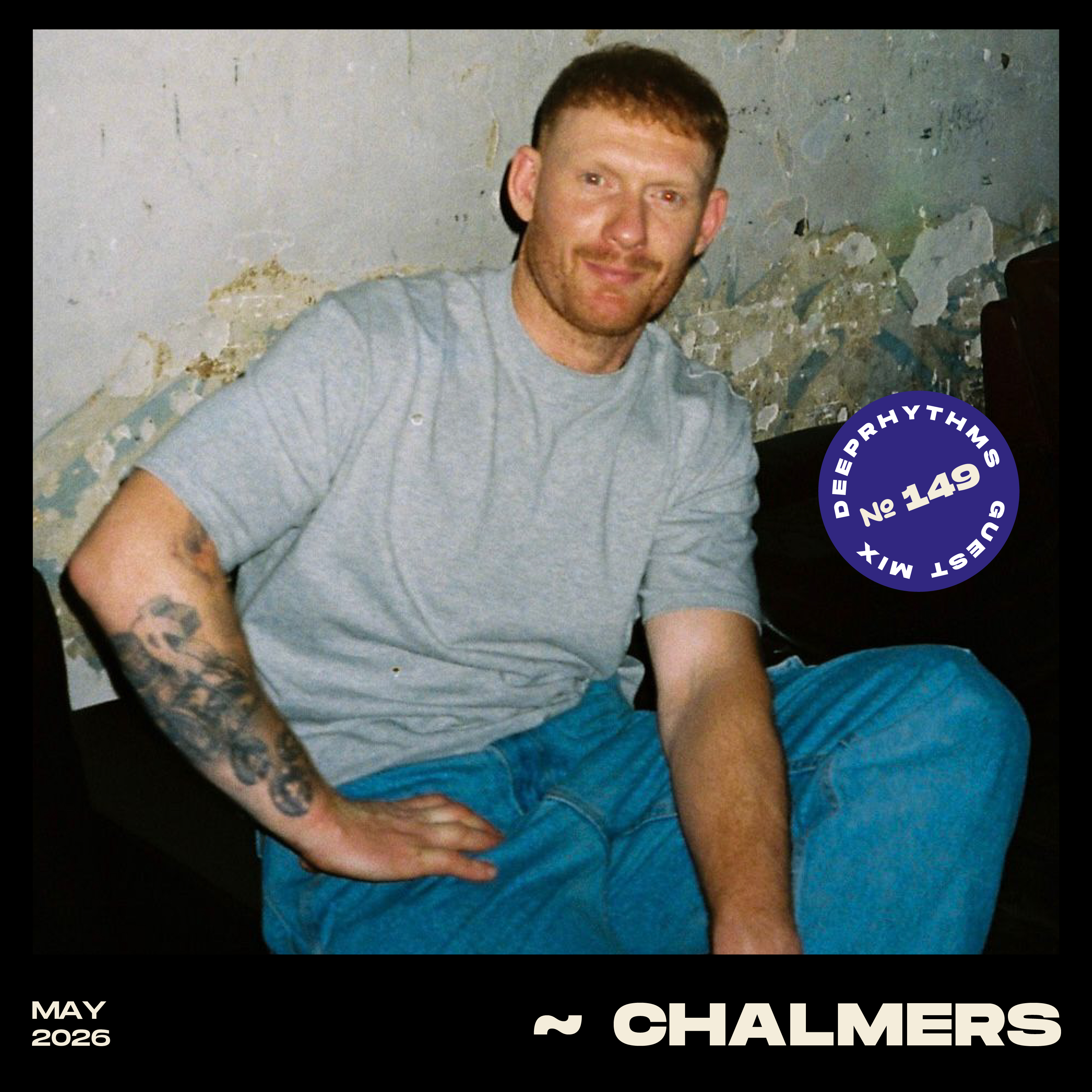 #149 Chalmers for Deeprhythms Mix Cover