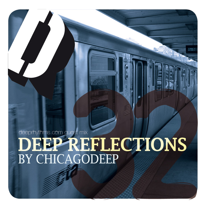 #32 ‘Deep Reflections’ by Chicagodeep Mix Cover