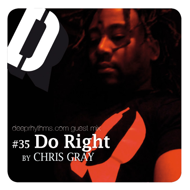 #35 ‘Do Right’ by Chris Gray Mix Cover
