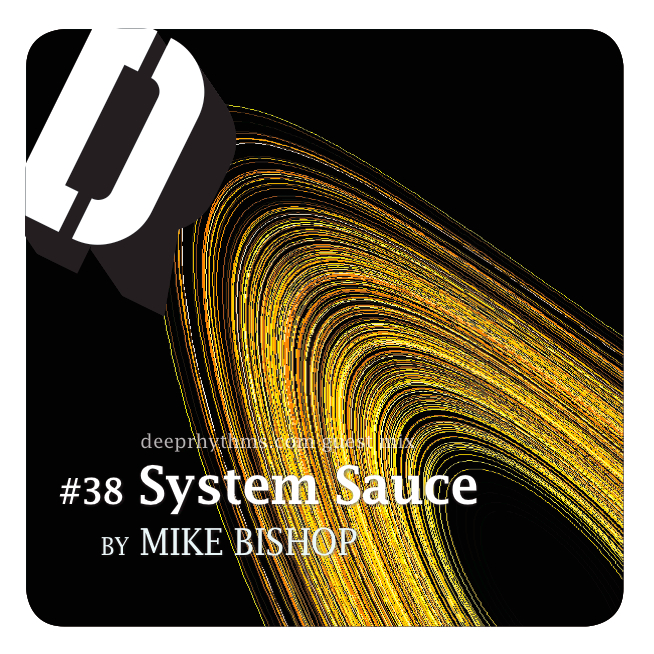 #38 ‘System Sauce’ by Mike Bishop Mix Cover