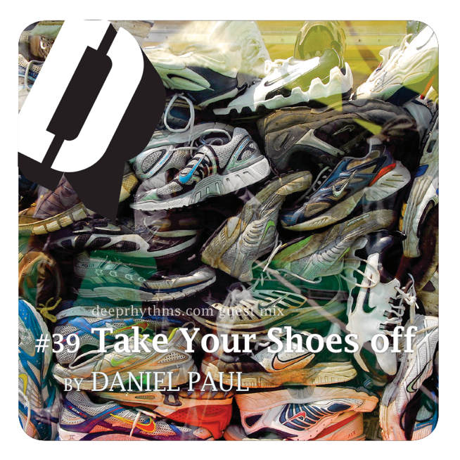 #39 ‘Take Your Shoes Off” by Daniel Paul Mix Cover