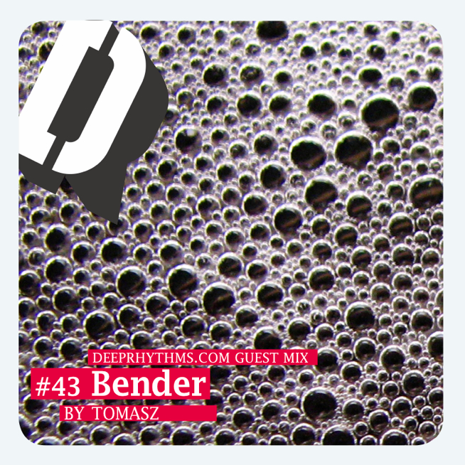 #43 ‘Bender’ by LateCityLights Mix Cover