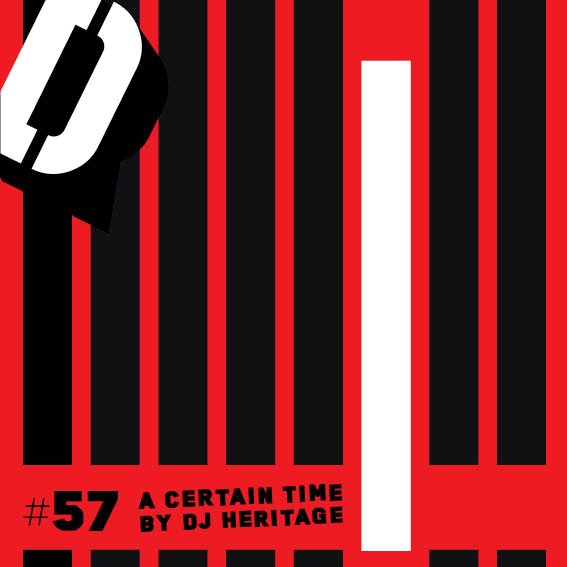 #57 ‘A Certain Time’ by DJ Paul Heritage Mix Cover