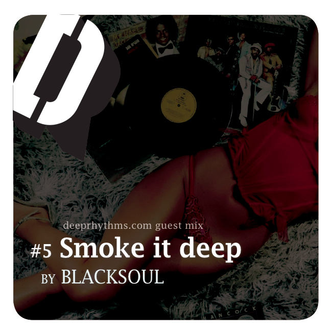 #5 ‘Smoke it deep 3’ by Blacksoul Mix Cover