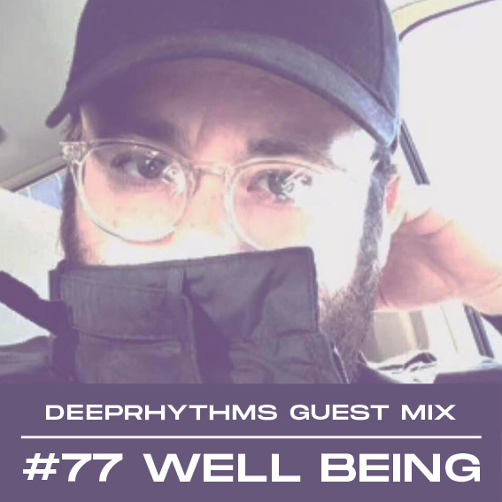 #77 Well Being for Deeprhythms Mix Cover