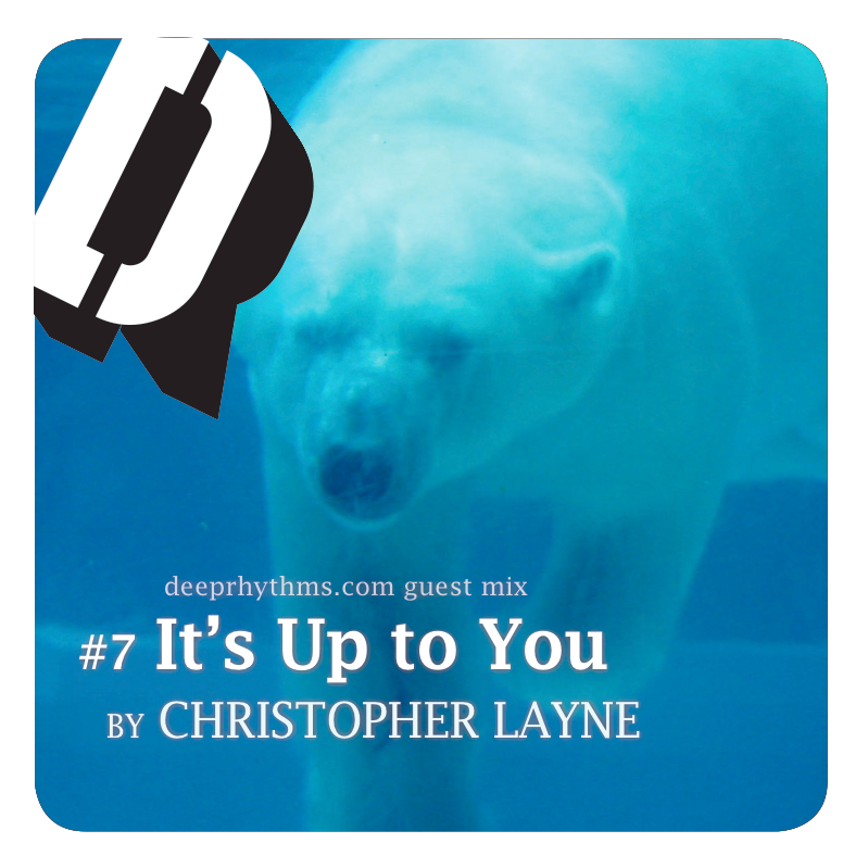 #7 ‘It’s up to you’ by Christopher Layne Mix Cover