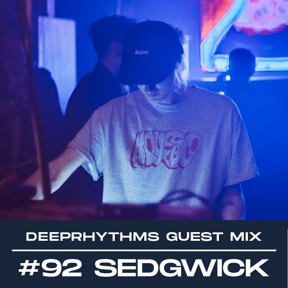 #92 Sedgwick for Deeprhythms Mix Cover