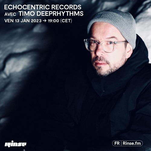 RINSE FRANCE: Timo Deeprhythms – 13 Janvier 2023 Mix Cover
