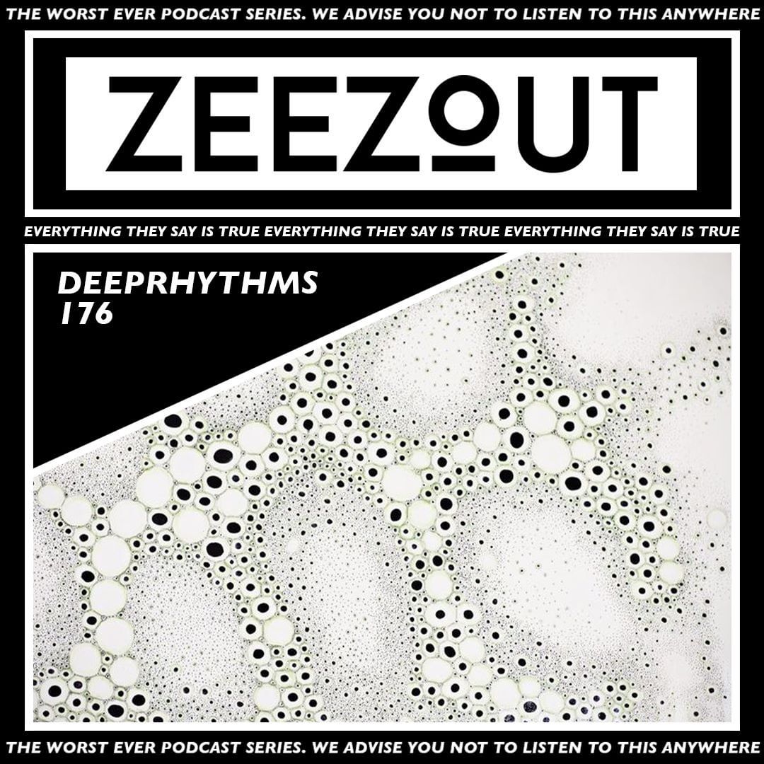 ZeeZout Podcast 176 | Deeprhythms Mix Cover