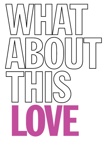 What About This Love