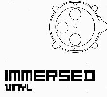 Immersed Vinyl