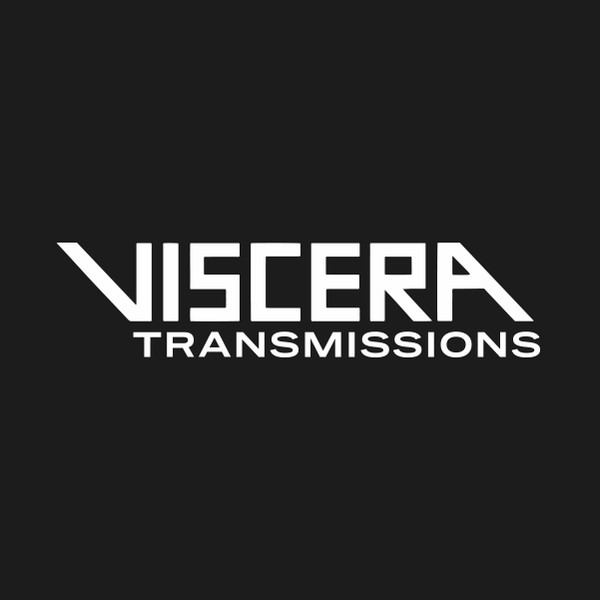 Viscera Transmissions