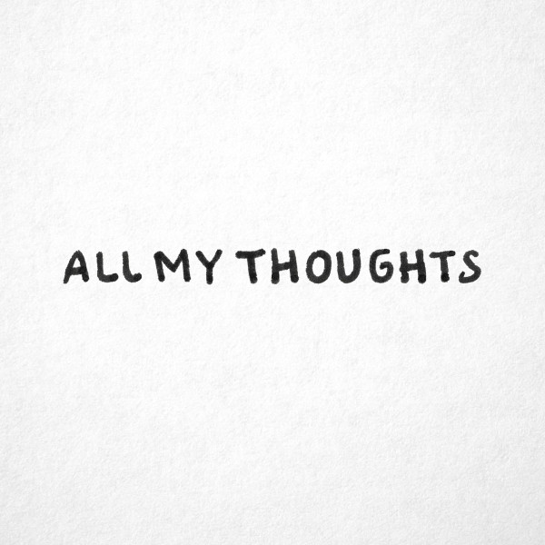 All My Thoughts