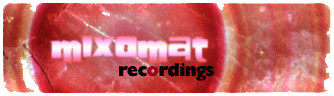 Mixomat Recordings